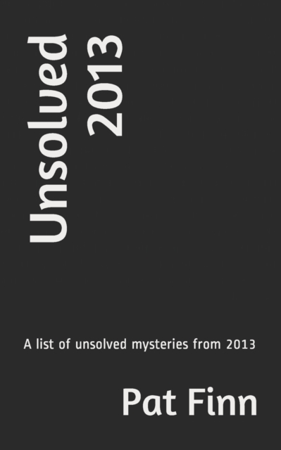Unsolved 2013, Paperback / softback Book