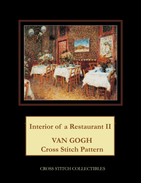 Interior of a Restaurant II : Van Gogh Cross Stitch Pattern, Paperback / softback Book