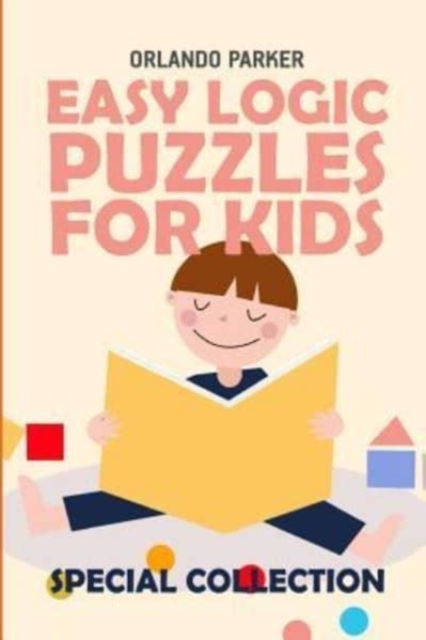 Easy Logic Puzzles For Kids : Kohi Gyunyu Puzzles, Paperback / softback Book