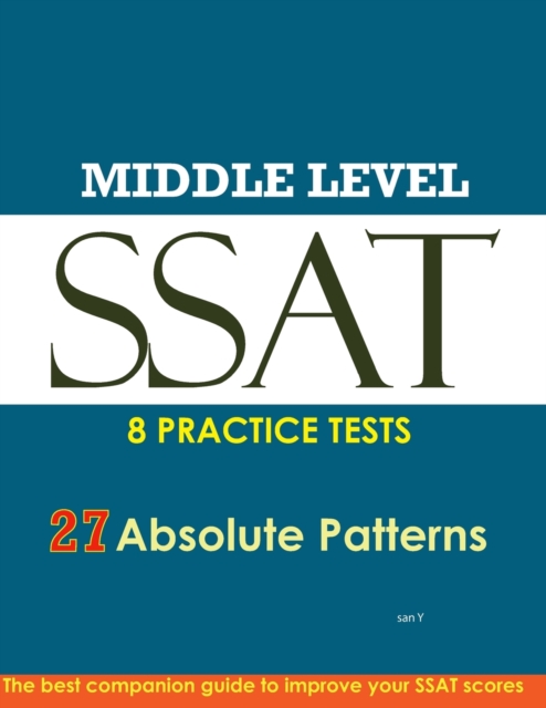 SSAT Absolute Patterns 8 Practice Tests Middle Level, Paperback / softback Book