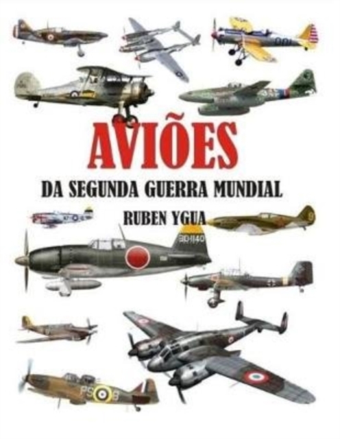 Avioes Da Segunda Guerra Mundial, Paperback / softback Book