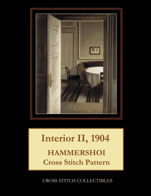 Interior II, 1904 : Hammershoi Cross Stitch Pattern, Paperback / softback Book