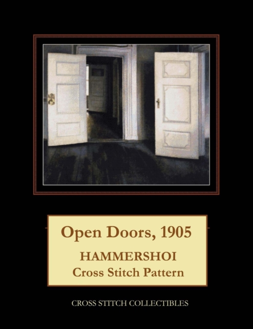 Open Doors, 1905 : Hammershoi Cross Stitch Pattern, Paperback / softback Book