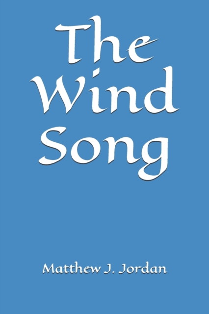 The Wind Song, Paperback / softback Book