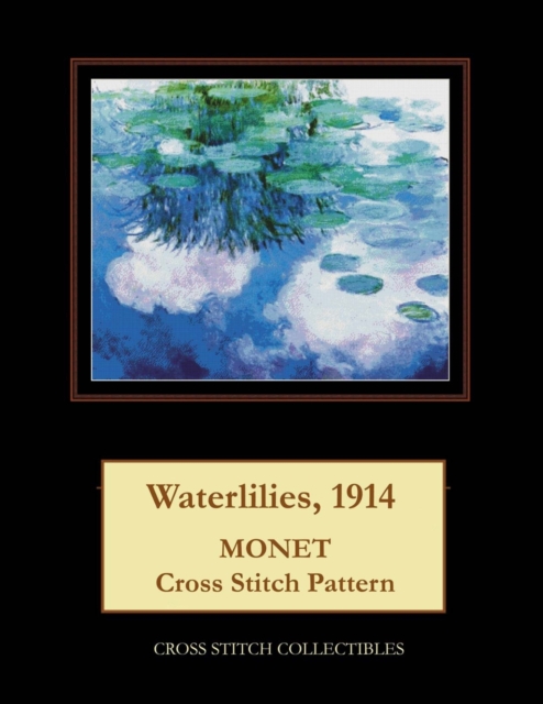 Waterlilies, 1914 : Monet Cross Stitch Pattern, Paperback / softback Book