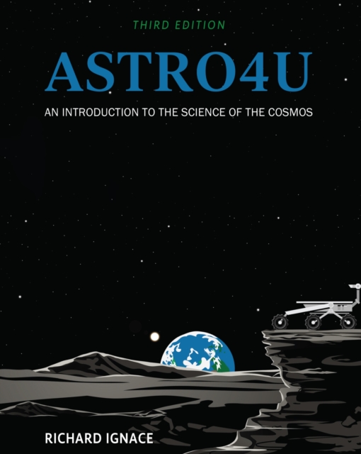 Astro4U : An Introduction to the Science of the Cosmos, Paperback / softback Book