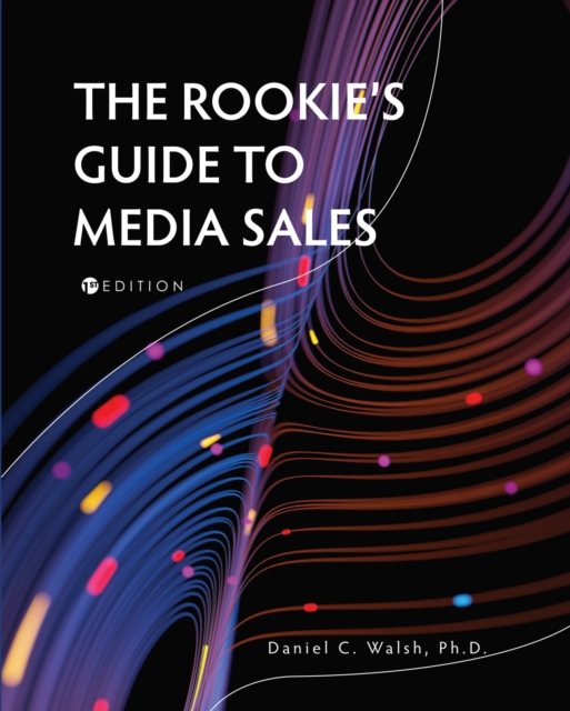 The Rookie's Guide to Media Sales, Paperback / softback Book