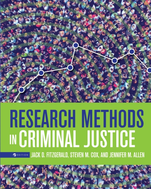 Research Methods in Criminal Justice, Paperback / softback Book