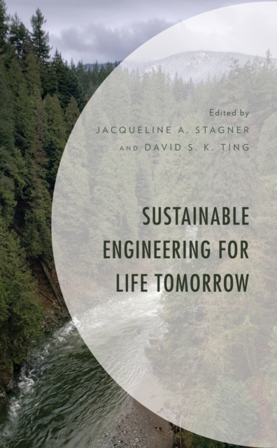 Sustainable Engineering for Life Tomorrow, Paperback / softback Book
