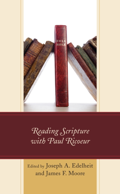 Reading Scripture with Paul Ricoeur, Hardback Book