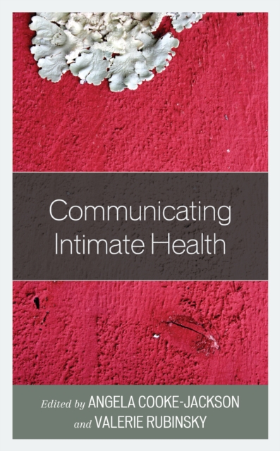 Communicating Intimate Health, Hardback Book