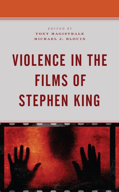 Violence in the Films of Stephen King, Paperback / softback Book