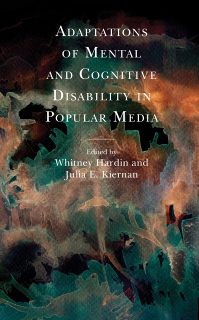 Adaptations of Mental and Cognitive Disability in Popular Media, Paperback / softback Book