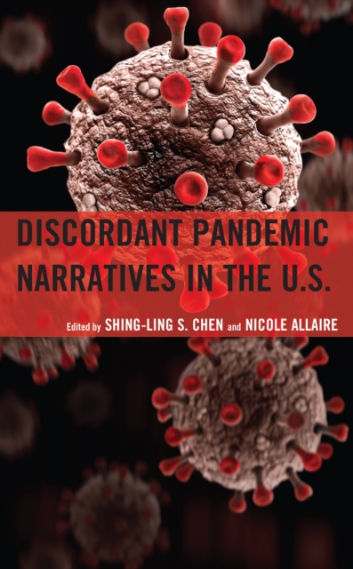 Discordant Pandemic Narratives in the U.S., Hardback Book
