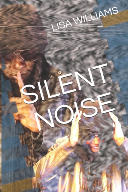 Silent Noise, Paperback / softback Book