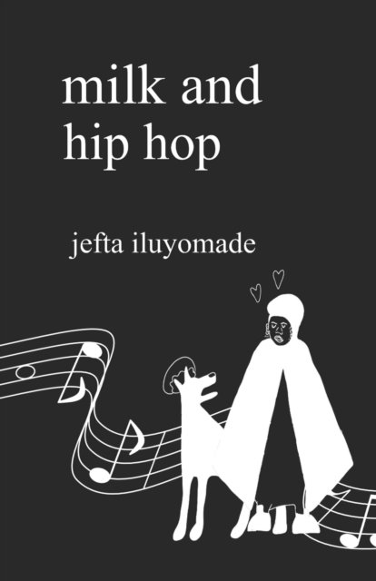 Milk and Hip Hop, Paperback / softback Book