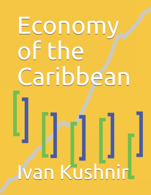 Economy of the Caribbean, Paperback / softback Book