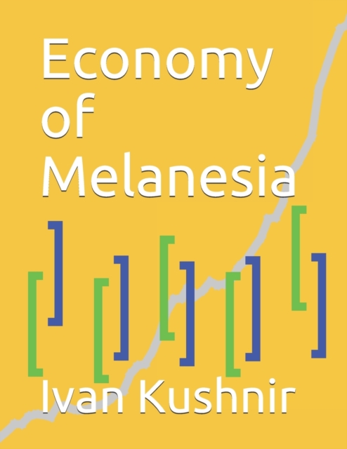 Economy of Melanesia, Paperback / softback Book