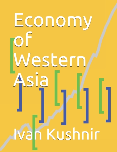 Economy of Western Asia, Paperback / softback Book