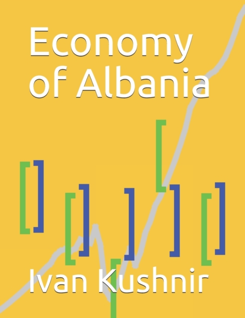 Economy of Albania, Paperback / softback Book