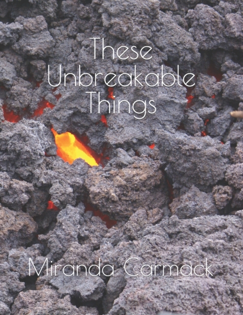 These Unbreakable Things, Paperback / softback Book