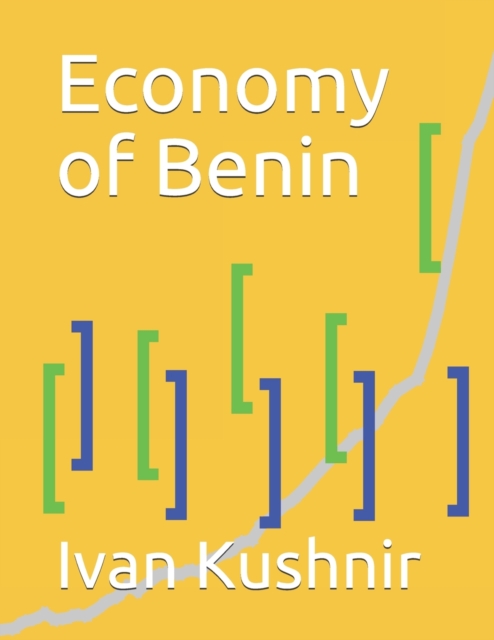 Economy of Benin, Paperback / softback Book