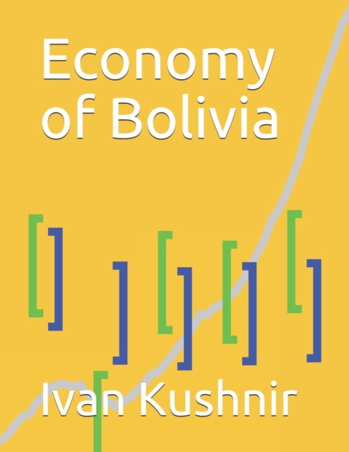 Economy of Bolivia, Paperback / softback Book