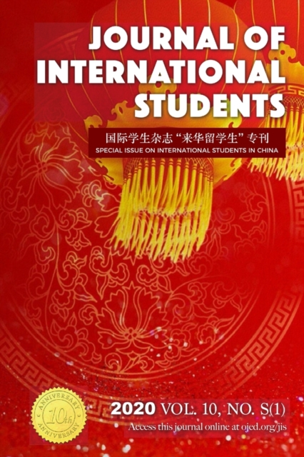 Journal of International Students, 2020 Vol.10 No S(1)&#22269;&#38469;&#23398;&#29983;&#26434;&#24535;"&#20013;&#22269;&#30041;&#23398;&#29983;"&#29305;&#21002;, Paperback / softback Book