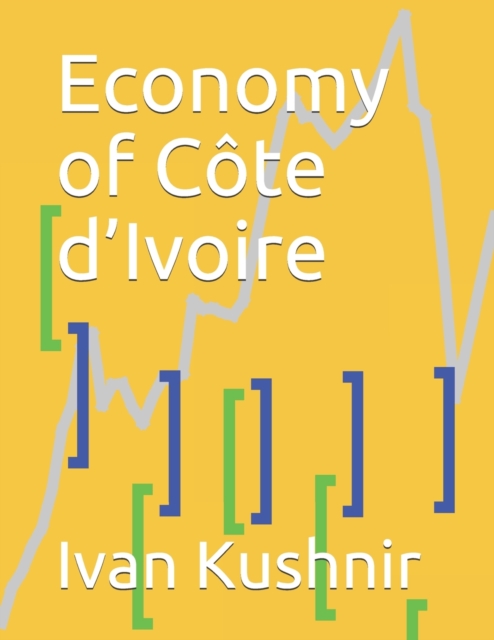 Economy of Cote d'Ivoire, Paperback / softback Book