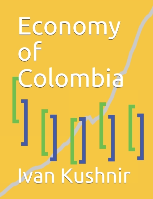 Economy of Colombia, Paperback / softback Book