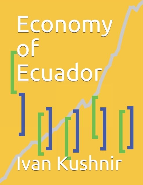 Economy of Ecuador, Paperback / softback Book