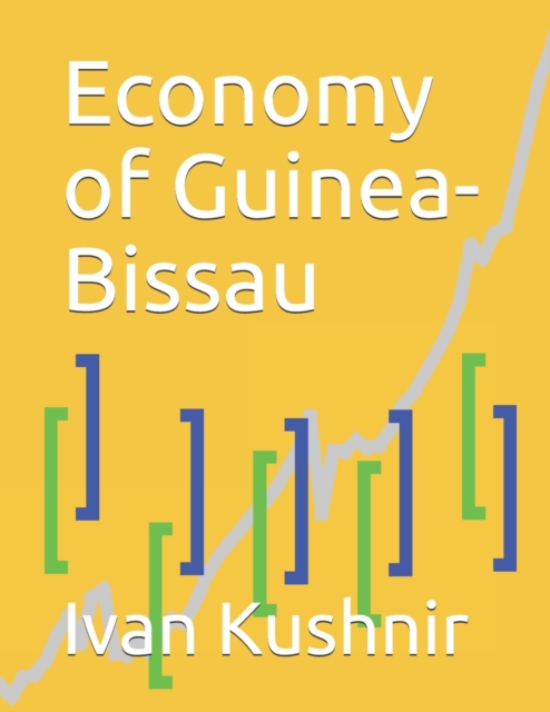 Economy of Guinea-Bissau, Paperback / softback Book