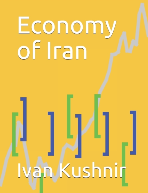Economy of Iran, Paperback / softback Book