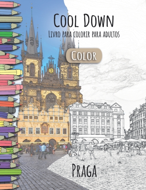 Cool Down [Color] - Livro para colorir para adultos : Praga, Paperback / softback Book