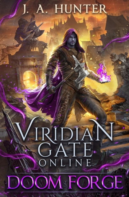 Viridian Gate Online : Doom Forge: A litRPG Adventure, Paperback / softback Book