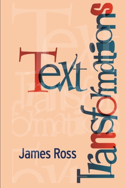 Text Transformations, Paperback / softback Book