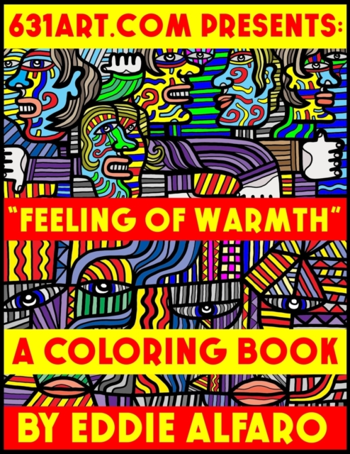 Feeling of Warmth : A Coloring Book, Paperback / softback Book