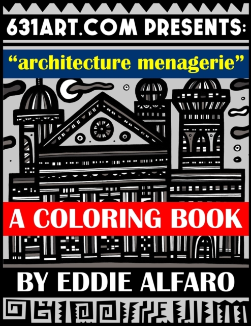 Architecture Menagerie : A Coloring Book, Paperback / softback Book