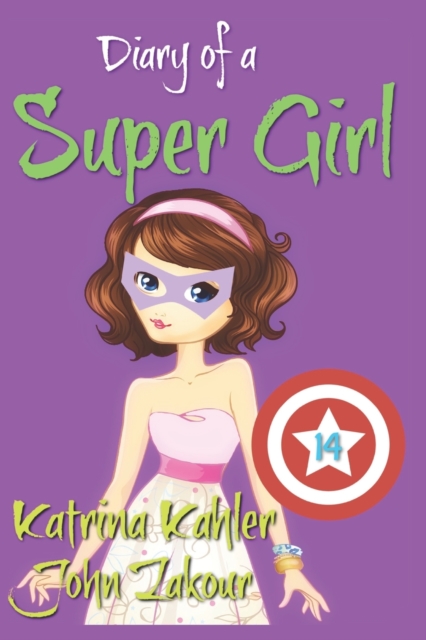 Diary of a Super Girl - Book 14 : Love Battle, Paperback / softback Book