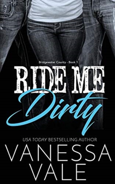 Ride Me Dirty, Paperback / softback Book