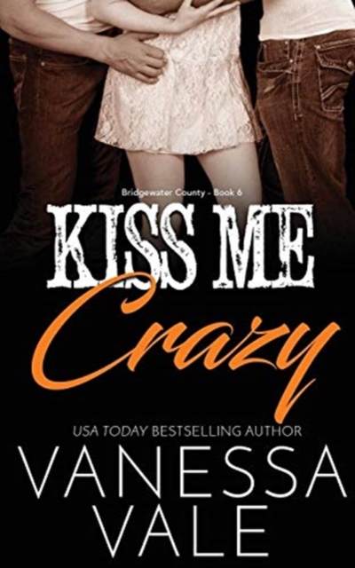 Kiss Me Crazy, Paperback / softback Book