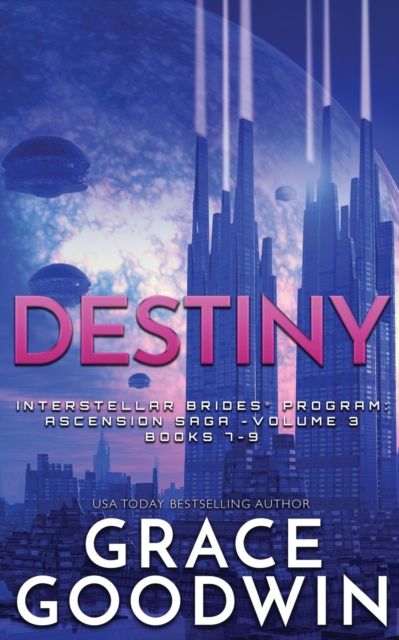 Destiny : Ascension Saga: Books 7, 8 & 9: Volume 3, Paperback / softback Book