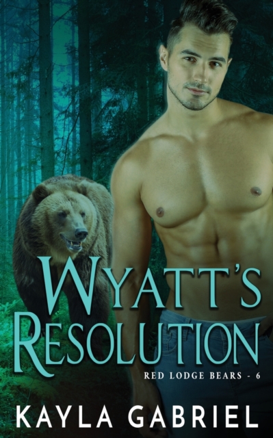 Wyatt's Resolution, Paperback / softback Book
