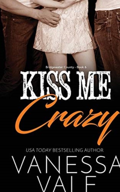 Kiss Me Crazy : Large Print, Paperback / softback Book