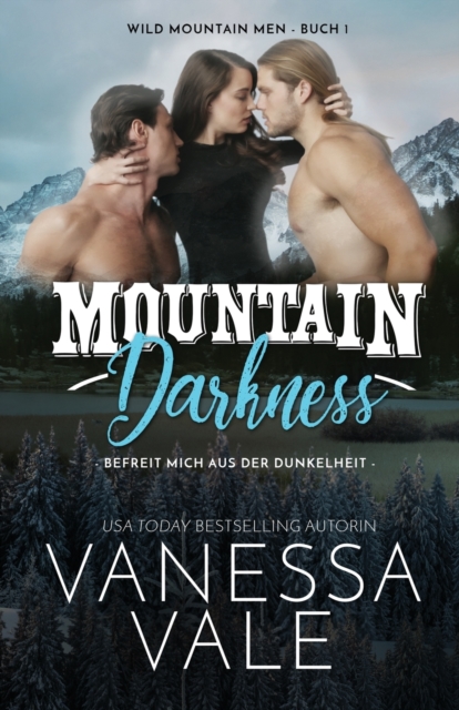 Mountain Darkness - befreit mich aus der Dunkelheit : Gro?druck, Paperback / softback Book