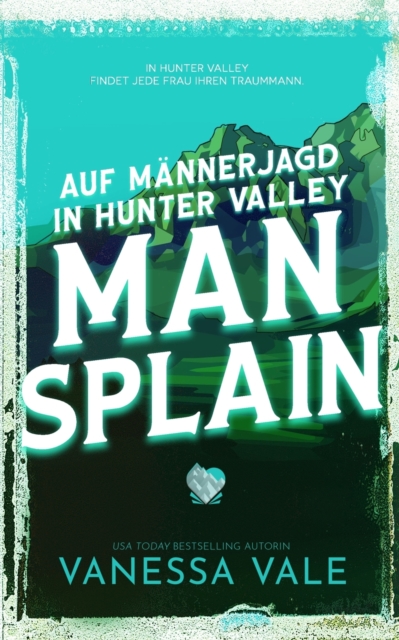 Auf M?nnerjagd in Hunter Valley : Man Splain, Paperback / softback Book
