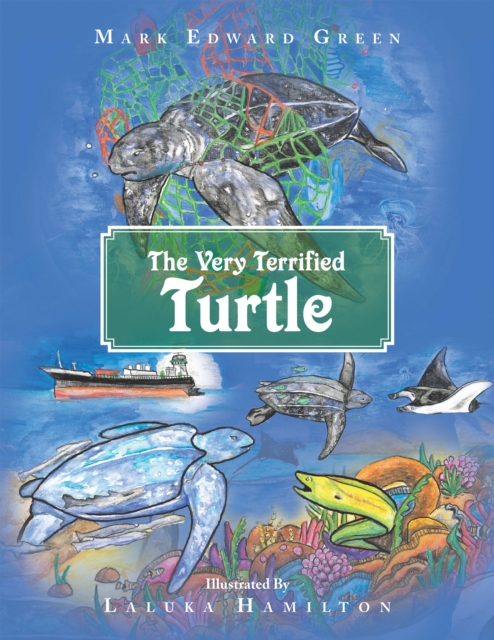 The Very Terrified Turtle, EPUB eBook