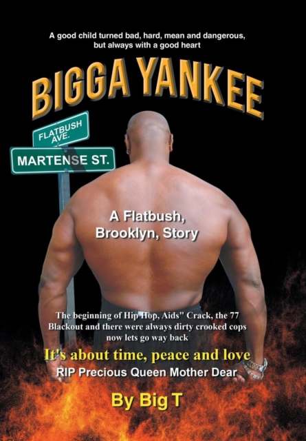 Bigga Yankee : A Flatbush, Brooklyn, Story, Hardback Book