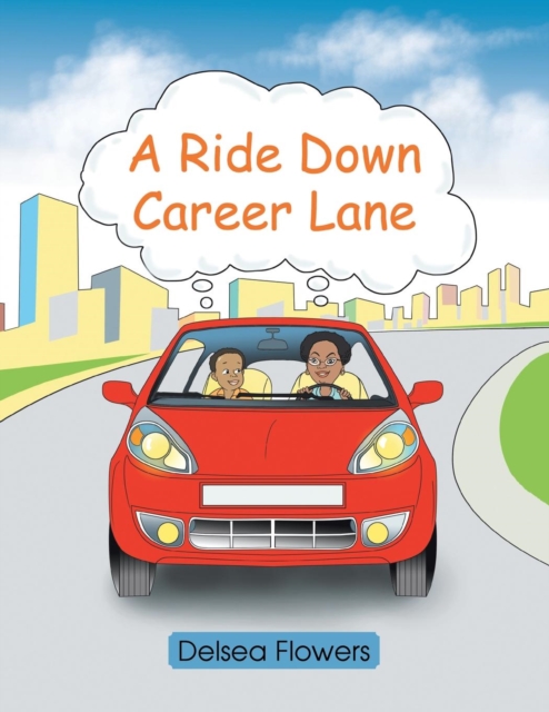 A Ride Down Career Lane, Paperback / softback Book