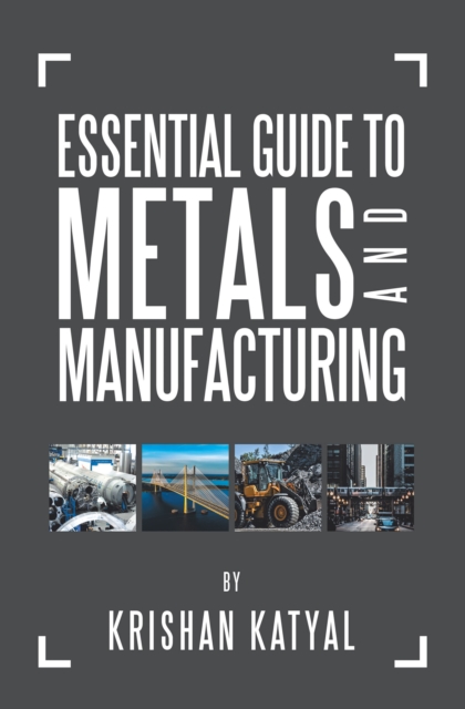 Essential Guide to Metals and Manufacturing, EPUB eBook